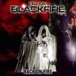 FRANK BLACKFIRE - Back on Fire Re-Release CD